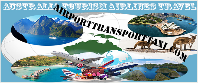 Most Popular Destinations Australia - AirportTransfersTaxi.com