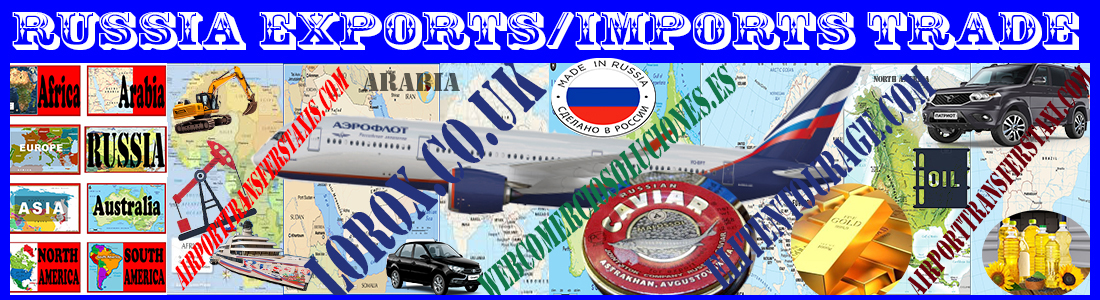 Model of Self-Sufficient Country - Economic Independence Russia - Made in Russia  Logistics  Petroleum & Gas | Coal & Natural Resources | Gold | Timber | Machinery & Equipment | Automobile Industry  - AirportTransfersTaxis.com